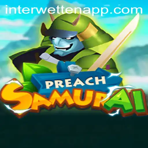 Exploring the Thrilling World of PreachSamurai: A Modern Gaming Adventure